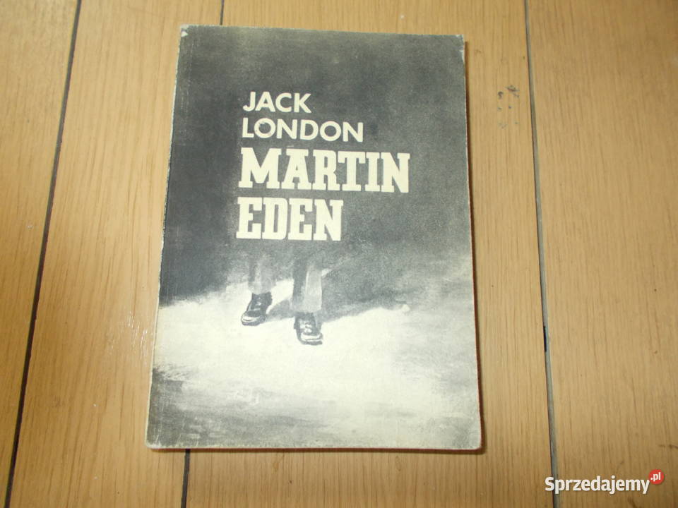 Jack London Martin Eden Proza i poezja Głubczyce