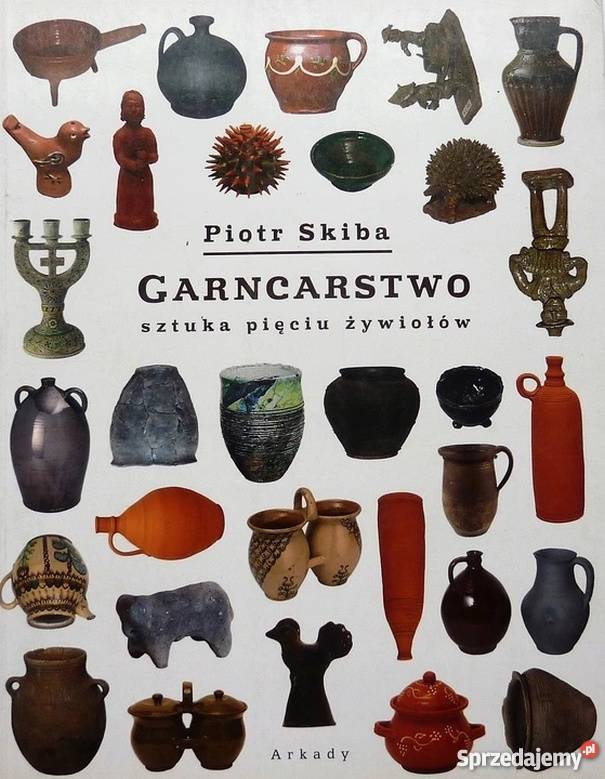 GARNCARSTWO SZTUKA PIĘCIU ŻYWIOŁÓW SKIBA PIOTR Otwock