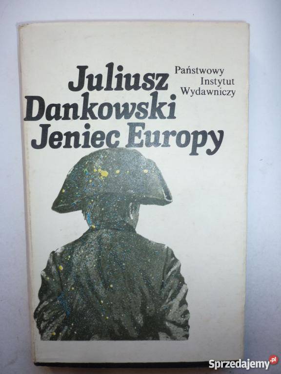 JENIEC EUROPY JULIUSZ DANKOWSKI Białystok