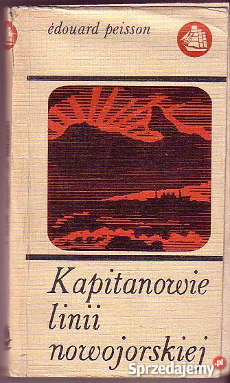 6395 KAPITANOWIE LINII NOWOJORSKIEJ EDOUARD literatura piękna - proza zagraniczna Książki i Podręczniki