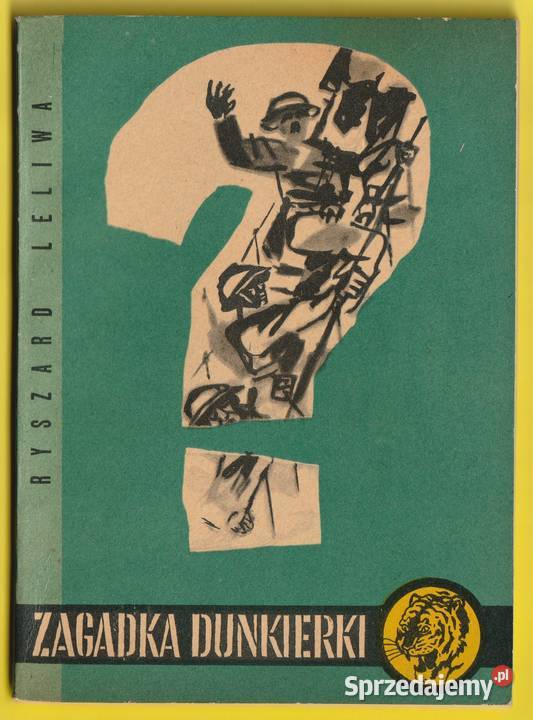 ŻÓŁTY TYGRYS ZAGADKA DUNKIERKI 1961 Łódź