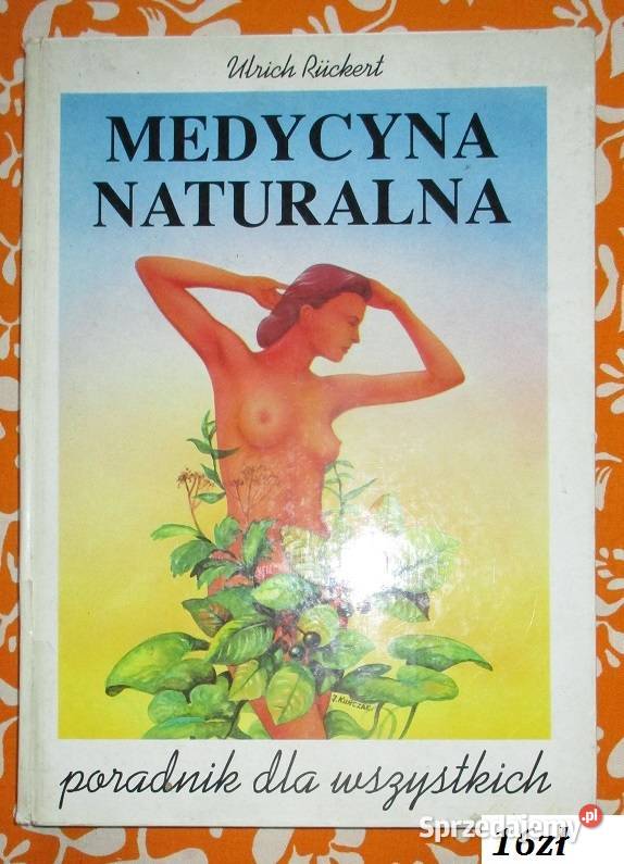 Medycyna naturalna - Poradnik dla wszystkich / ziołolecznictwo / masaż