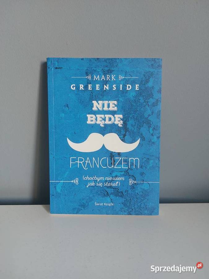 Nie będę Francuzem książka Greenside humor Proza i poezja Poznań
