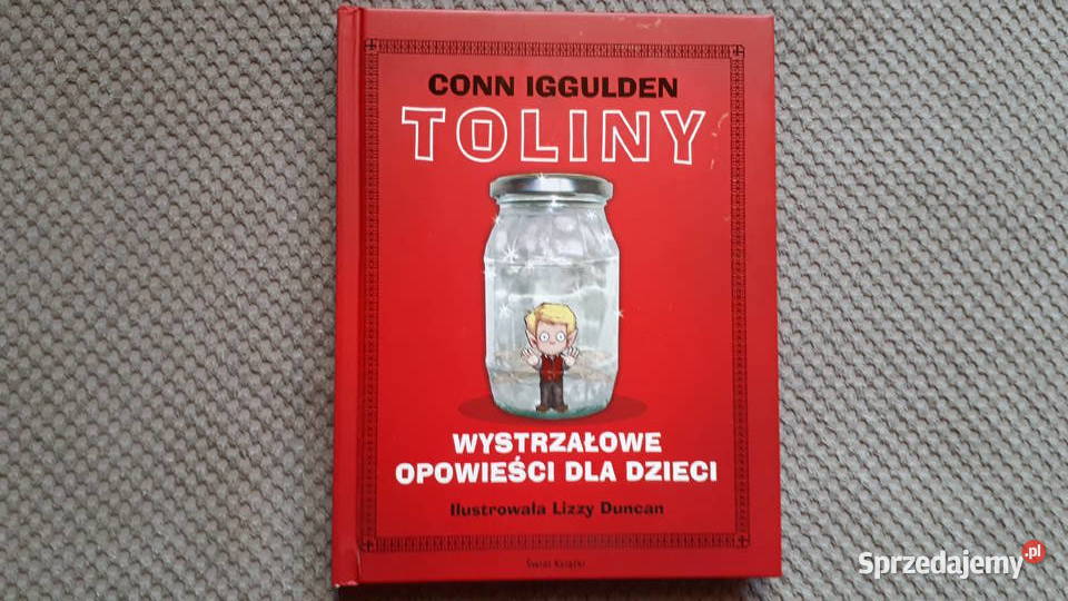 TOLINY Wystrzałowe opowieści dzieci Conn