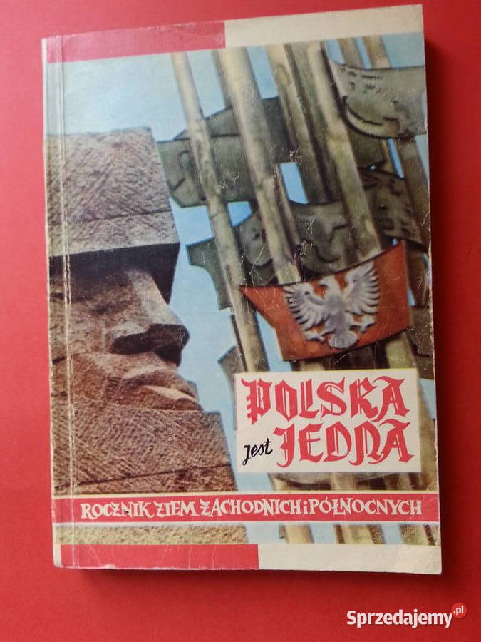 2919 Polska Jest Jedna Rocznik Ziem Zach i Płn Szczecin