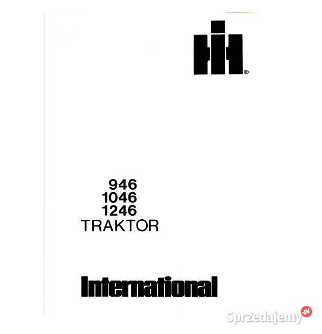 IH 946 1046 1246 instrukcja obsługikatalog cz Kielce