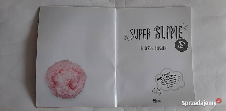 Książka Super slime ponad 100 przepisów Rok wydania 2017 mazowieckie Pruszków