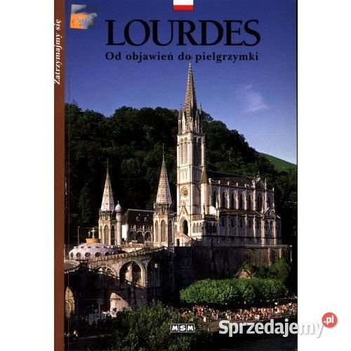 Lourdes objawień do pielgrzymki