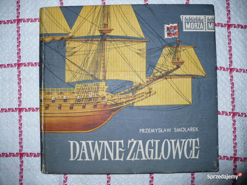 DAWNE ŻAGLOWCEautor Przemysław Smolarek Gdynia