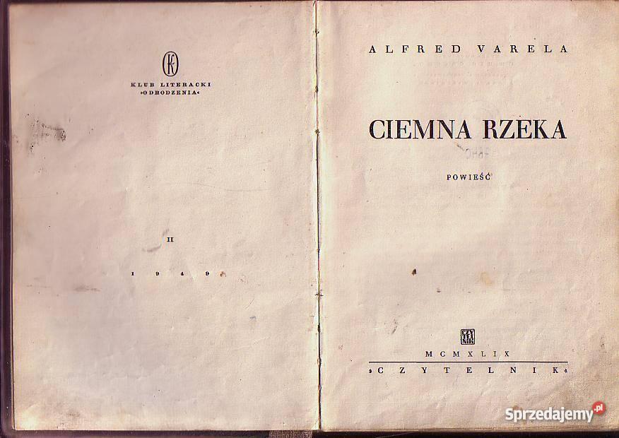 5375 CIEMNA RZEKA ALFRED VARELA Czyrna sprzedam