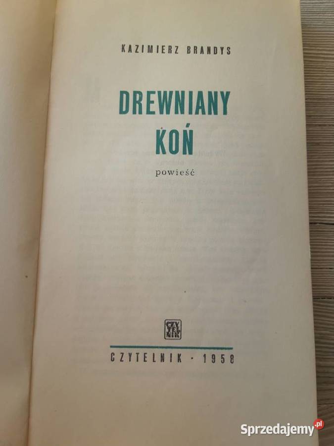 Drewniany Koń Kazimierz Brandys CZYTELNIK 1958 Bielsko-Biała