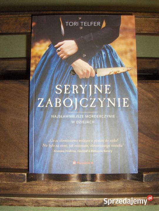 Tori Telfer Seryjne zabójczynie miękka Łódź
