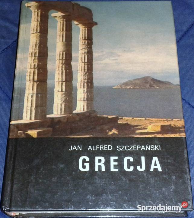 Grecja - Jan Alfred Szczepański