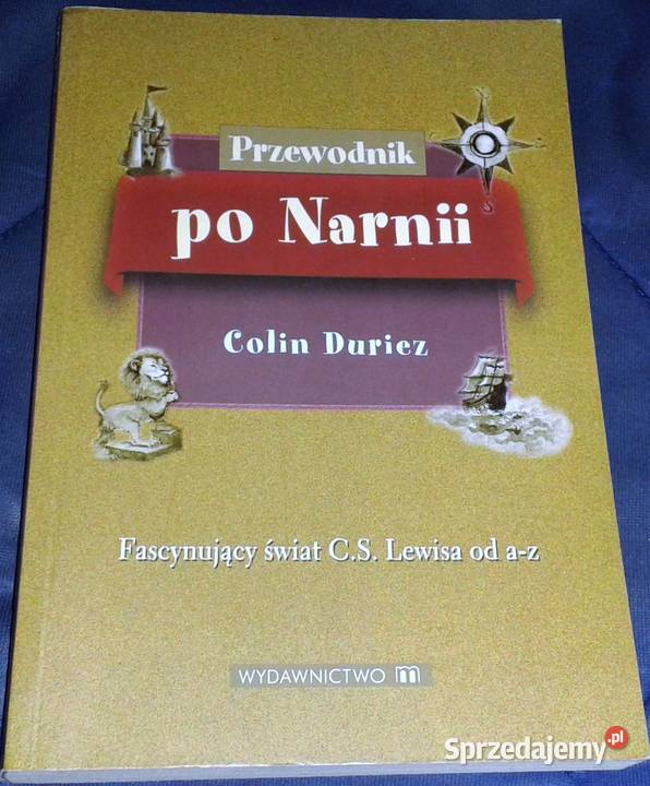 Przewodnik Narnii Colin Duriez Chełm sprzedam