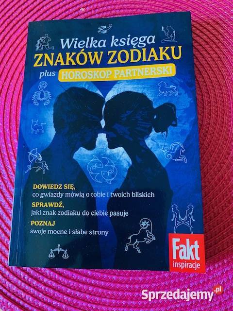 Wielka księga znaków zodiaku plus horoskop ezoteryka, magia, ufo Warszawa