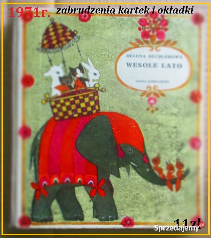 Wesołe lato HBechlerowa Zarembina Janczarski Książki dla dzieci Kultura i Rozrywka Łódź