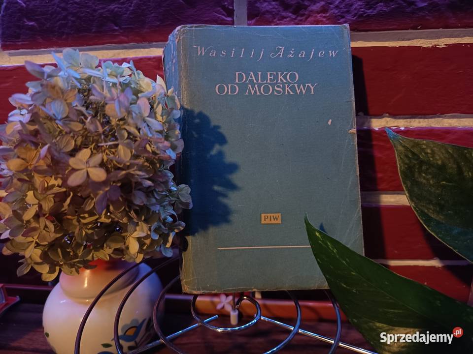 wasilij ażajew daleko moskwy powieść Bydgoszcz sprzedam