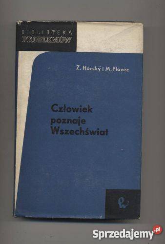 Człowiek poznaje wszechświat - Horsky , Plavec