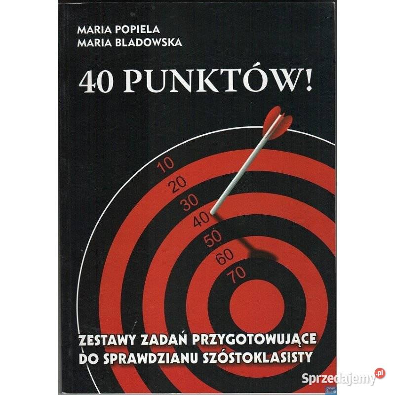 40 Punktów Zestawy Zadań Przygotowujące Do Siedlce