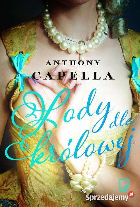 Anthony Capella Lody królowej Kętrzyn
