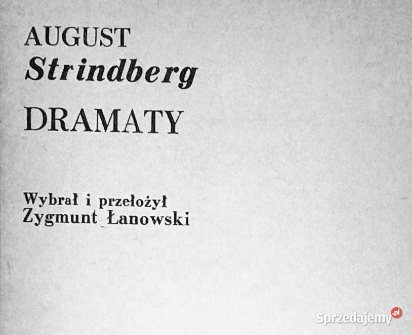 Dramaty August Strindberg lubelskie Chełm