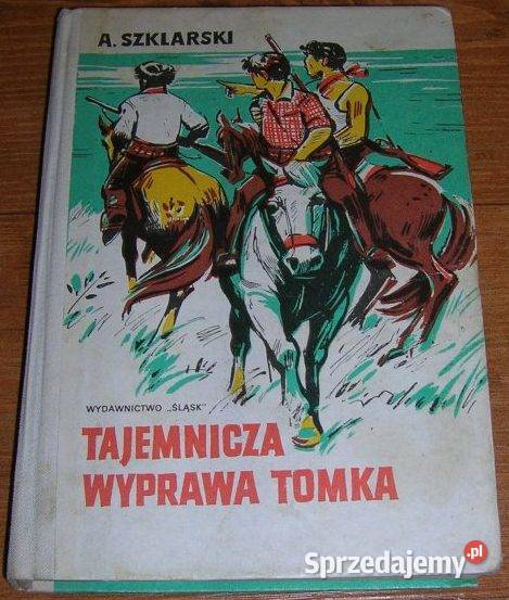 ASzklarski Tajemnicza wyprawa Tomka wydanie 1976 Szczecin