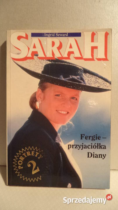 Sarah Fergi przyjaciółka Diany Ingrid Seward