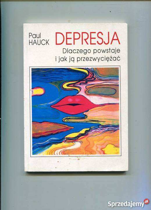 Depresja Dlaczego powstaje i ją przezwyciężać Szczecin