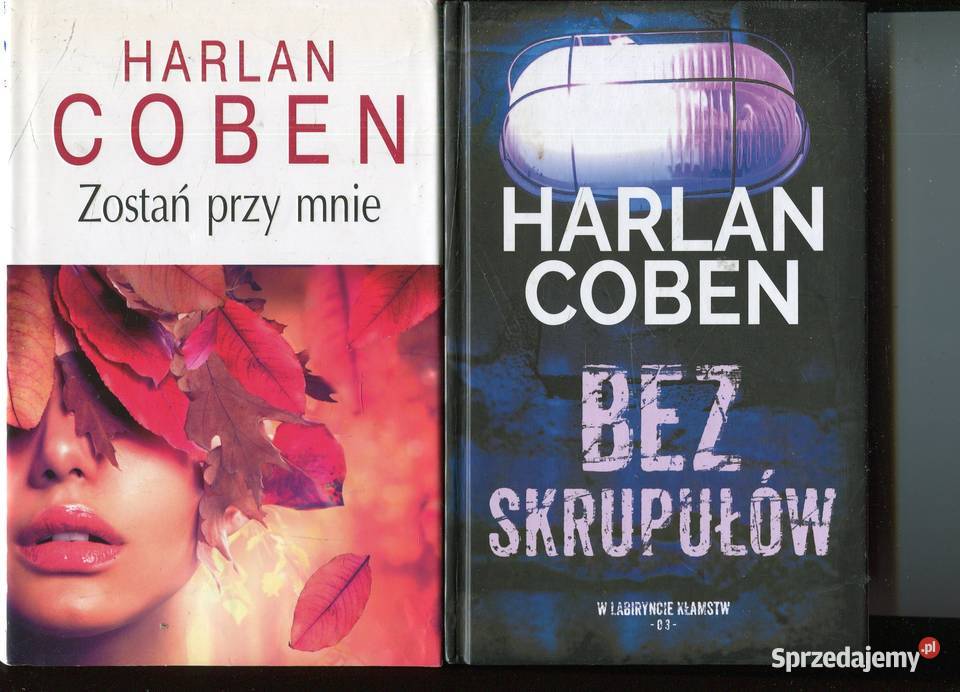 Bez skrupułów Zostań mnie Harlan Coben zachodniopomorskie