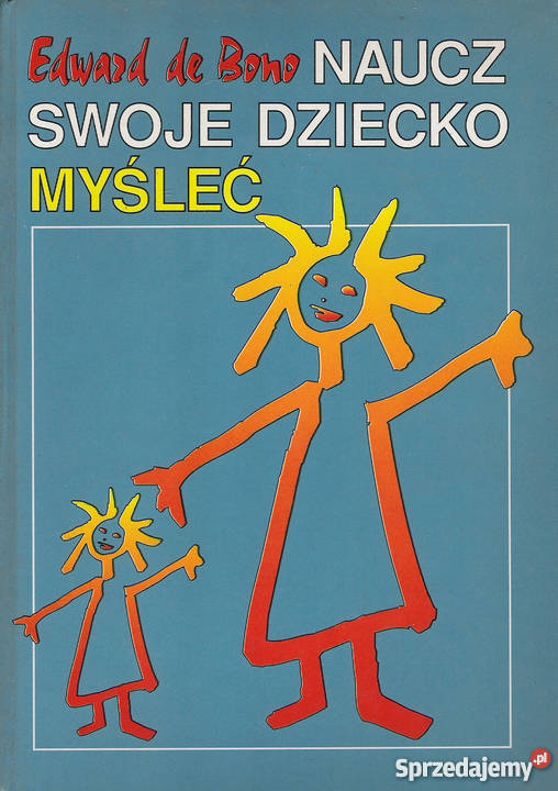 Naucz swoje dziecko myśleć E de Bono Puławy