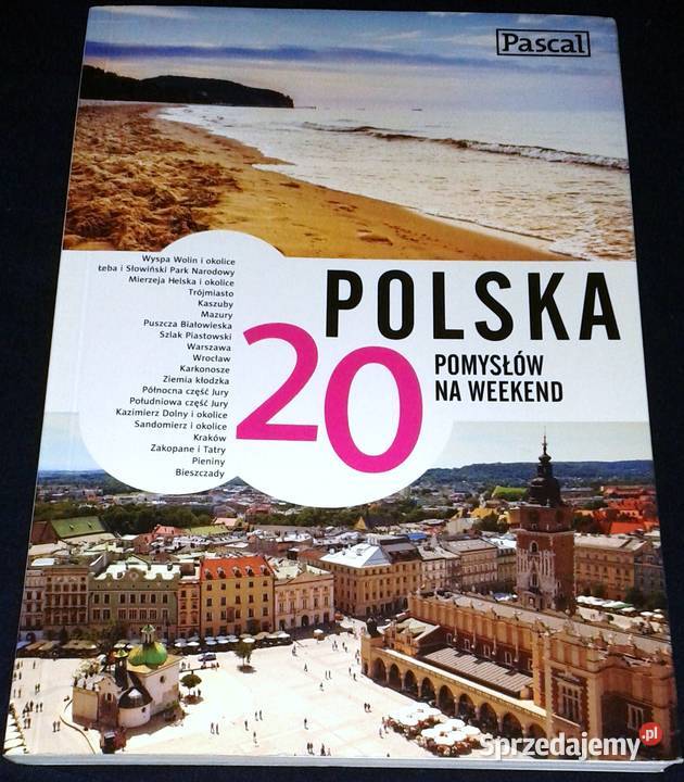 Polska 20 pomysłów na weekend Marcin Biegluk Chełm