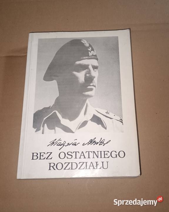 Bez ostatniego rozdziału W Anders Wspomnienia Rok wydania 1995 Katowice