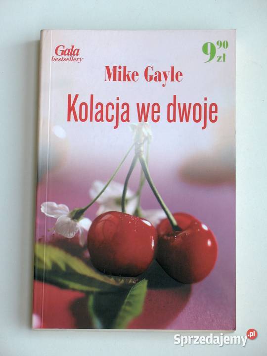 Kolacja we dwoje Mike Gayle Rok wydania 2006 Kraków