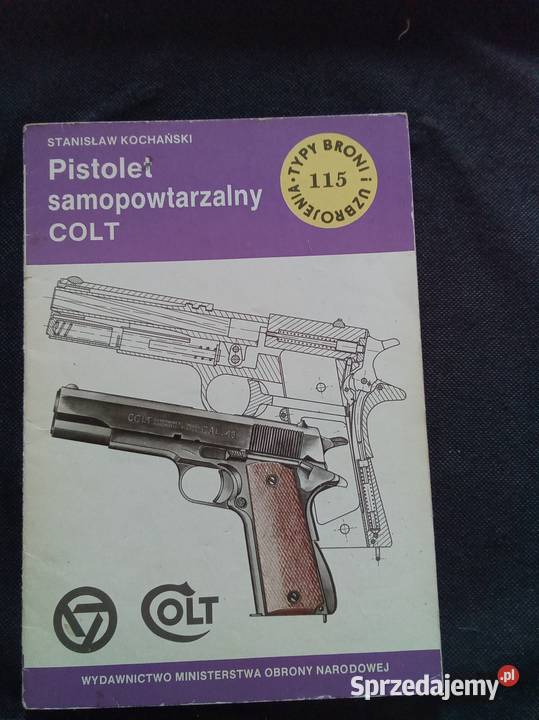 Pistolet samopowtarzalny colt typy broni i Warszawa
