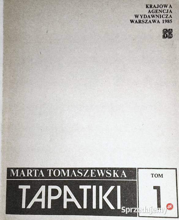 Tapatiki Tom 1 Marta Tomaszewska Chełm