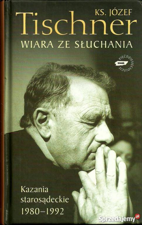 WIARA ZE SŁUCHANIA Józef Tischner fa Goleniów