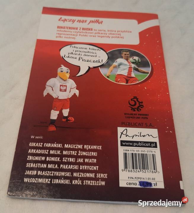 Łukasz Piszczek Piłkarski diament Bohaterowie z ISBN 9788324521784 Czeladź