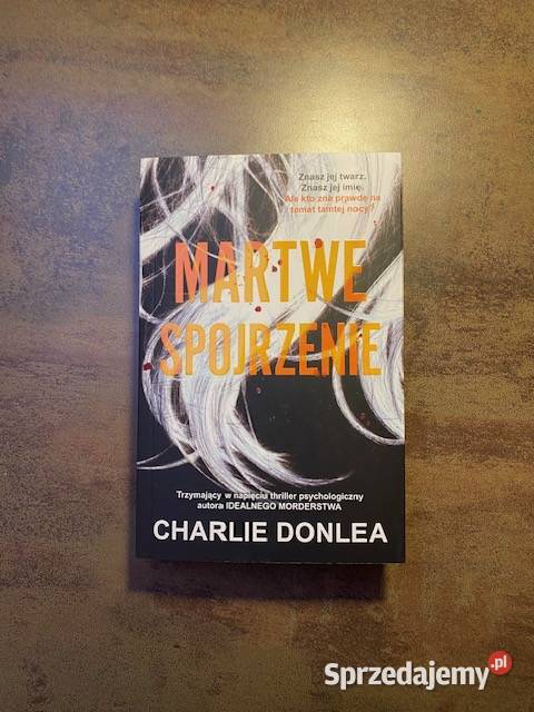 Charlie Donlea Martwe spojrzenie warmińsko-mazurskie Giżycko