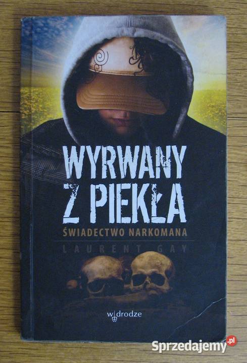 Laurent Gay Wyrwany z piekła