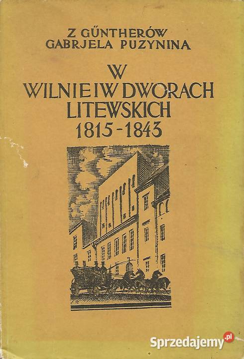 W Wilnie i dworach litewskich - G. Puzynina