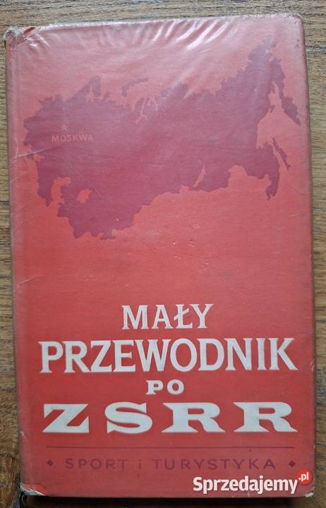 Mały przewodnik ZSRR Siergiej Tołstoj Rok wydania 1967 Mapy i przewodniki Kraków