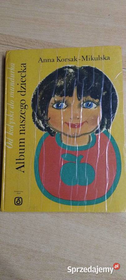 Album naszego dziecka kołyski do mundurka Książki dla dzieci lubelskie Lublin