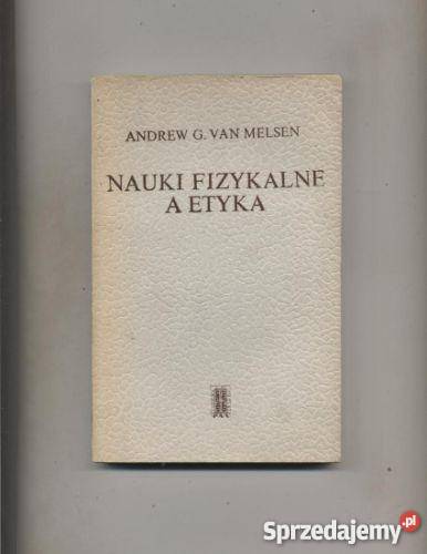 Melsen van AG Nauki fizykalne a etyka Szczecin