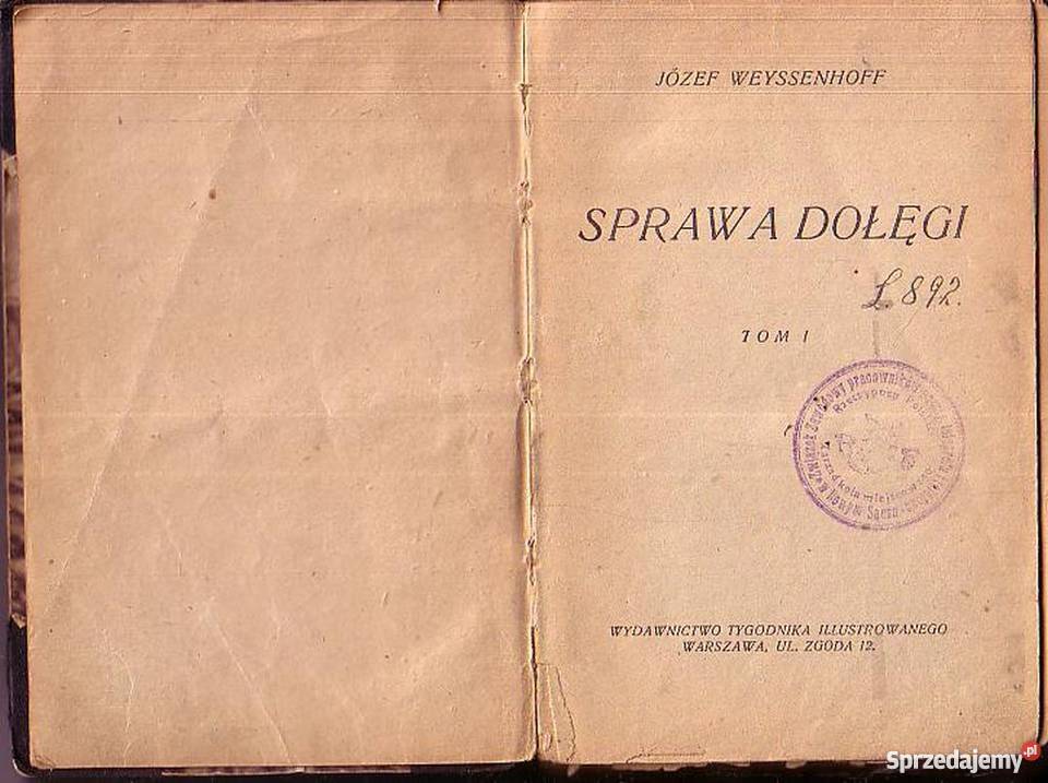 0918 SPRAWA DOŁĘGI 3 TOMY W JEDNEJ OPRAWIE JÓZEF małopolskie Czyrna sprzedam