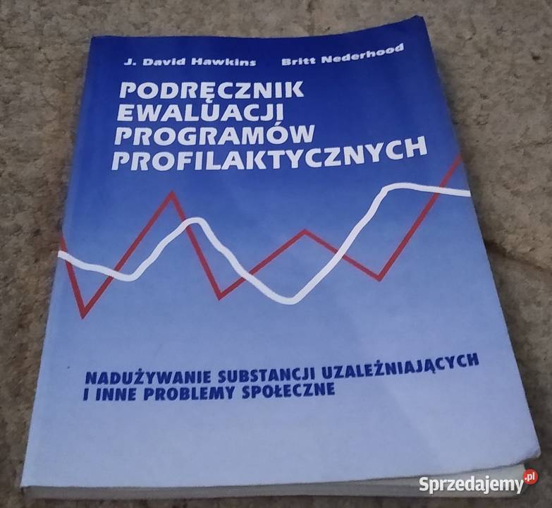 Podręcznik ewaluacji programów profilaktycznych Rok wydania 1994 pomorskie Gdańsk