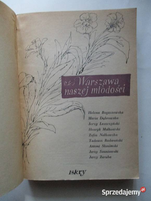 Warszawa naszej młodości Słonimski Nałkowska Łódź