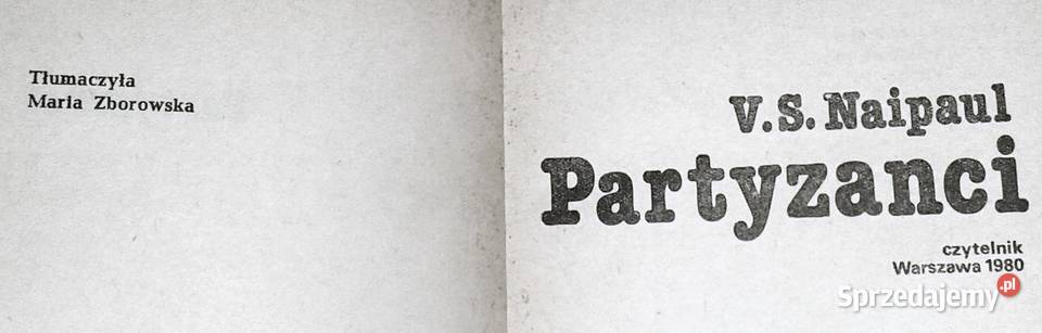 Partyzanci V S Naipaula lubelskie Chełm