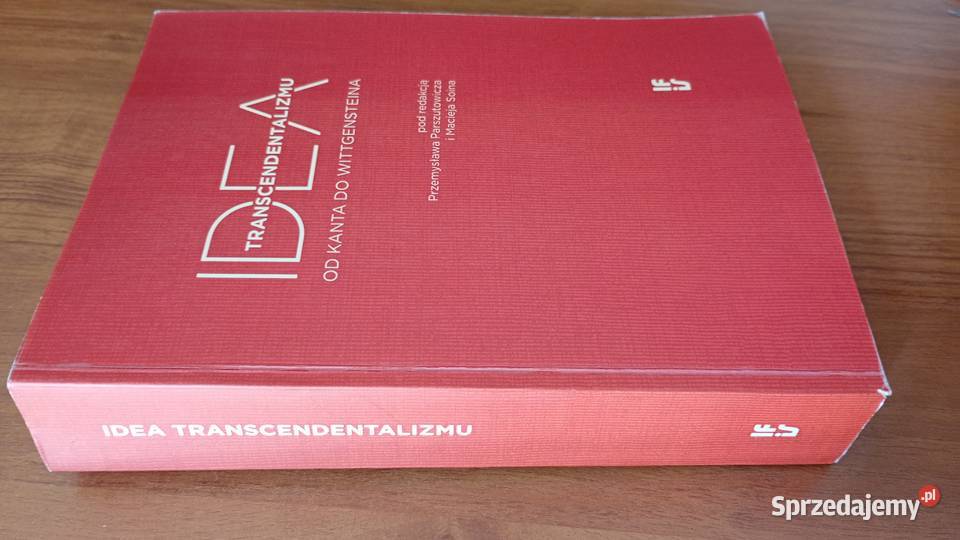 Idea transcendentalizmu Kanta do Wittgensteina pomorskie Gdańsk sprzedam