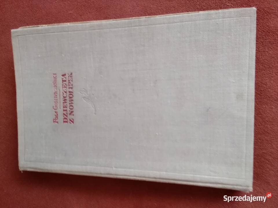 Dziewczęta z Nowolipek wyd 1955 r