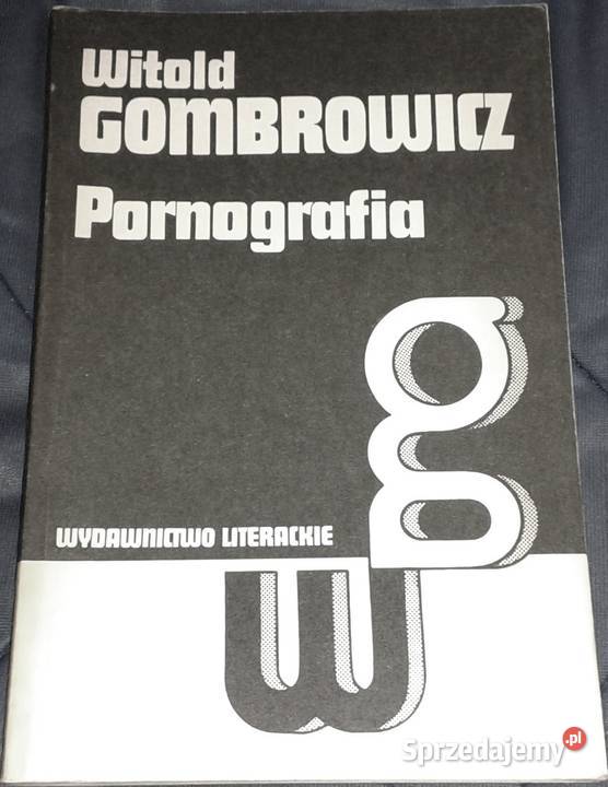 Pornografia Witold Gombrowicz Chełm